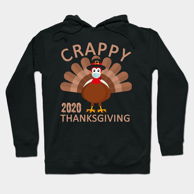 Crappy Thanksgiving 2020 Hoodie by Magic Arts